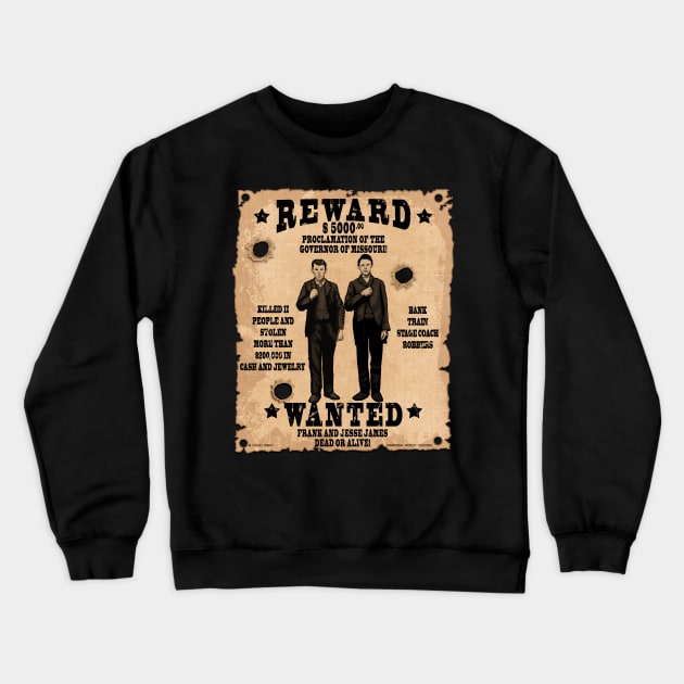 Frank & Jesse James Wild West Wanted Poster Crewneck Sweatshirt by Airbrush World